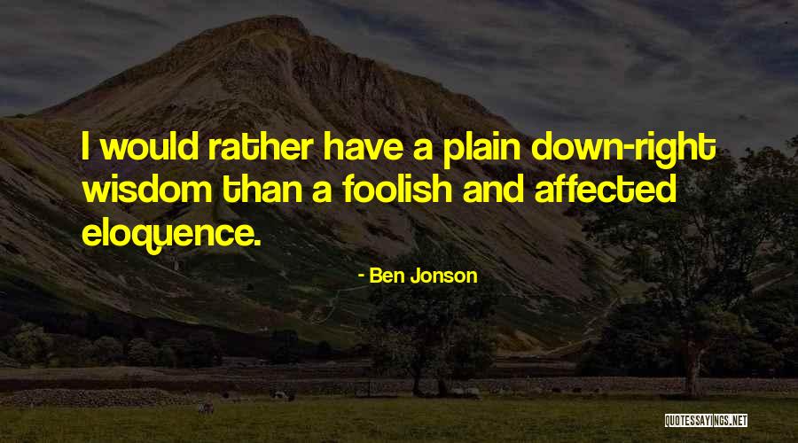 Immanent Bible Quotes By Ben Jonson Immanent Bible Quotes By Ben Jonson