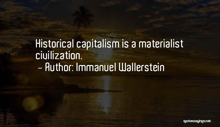 Immanuel Wallerstein Quotes 1845966