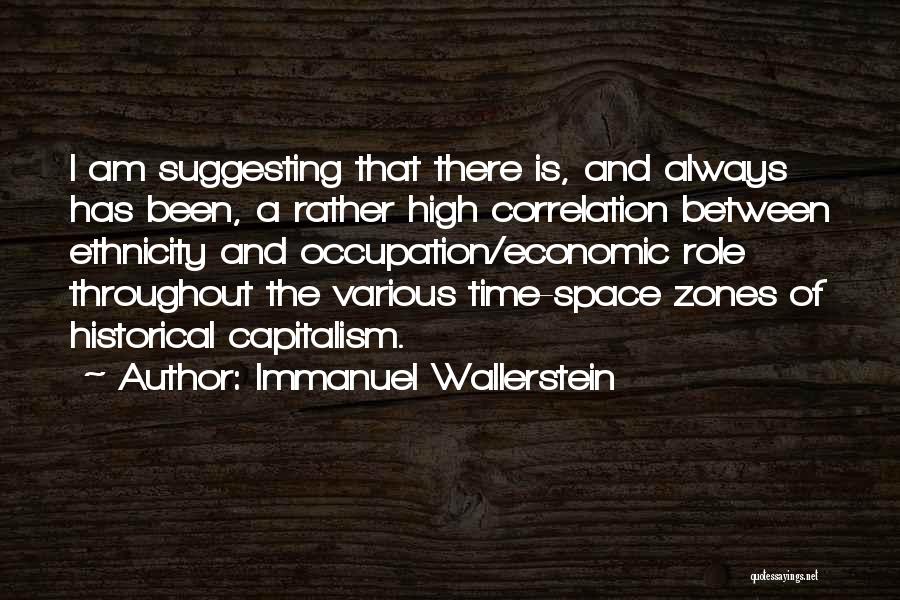 Immanuel Wallerstein Quotes 2169424