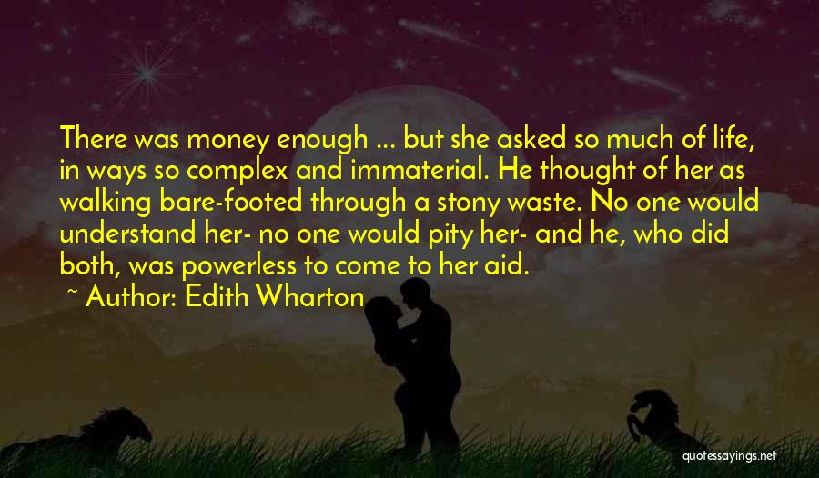 Immaterial Quotes By Edith Wharton