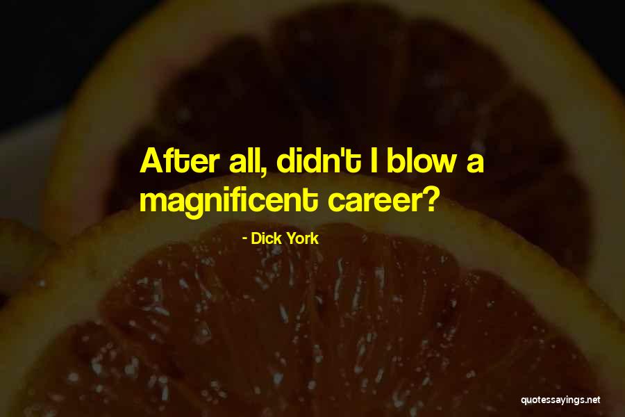 Immature Man Quotes By Dick York Immature Man Quotes By Dick York