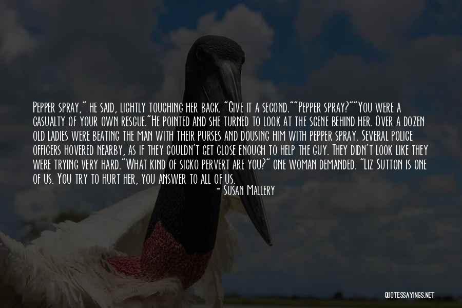 Immature People Needing To Grow Up Quotes By Susan Mallery Immature People Needing To Grow Up Quotes By Susan Mallery