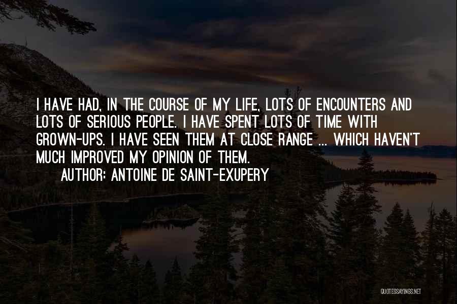 Immaturity Quotes By Antoine De Saint-Exupery