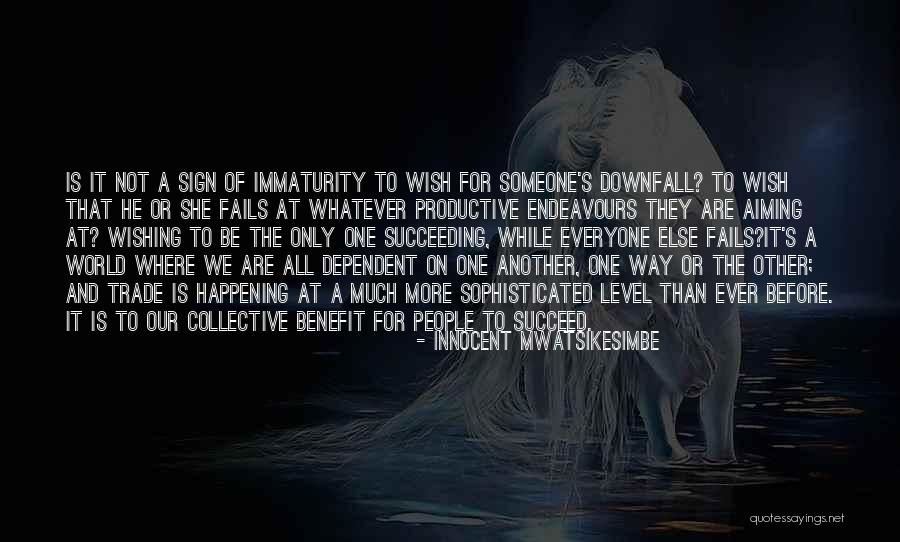 Immaturity Quotes By Innocent Mwatsikesimbe Immaturity Quotes By Innocent Mwatsikesimbe