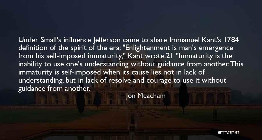 Immaturity Quotes By Jon Meacham Immaturity Quotes By Jon Meacham