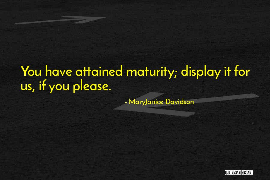 Immaturity Quotes By MaryJanice Davidson