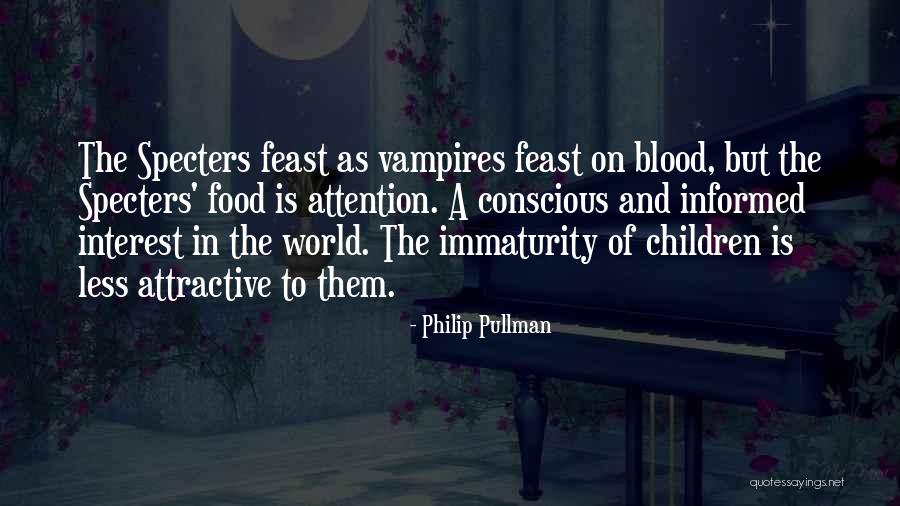 Immaturity Quotes By Philip Pullman Immaturity Quotes By Philip Pullman