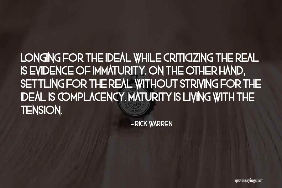 Immaturity Quotes By Rick Warren Immaturity Quotes By Rick Warren
