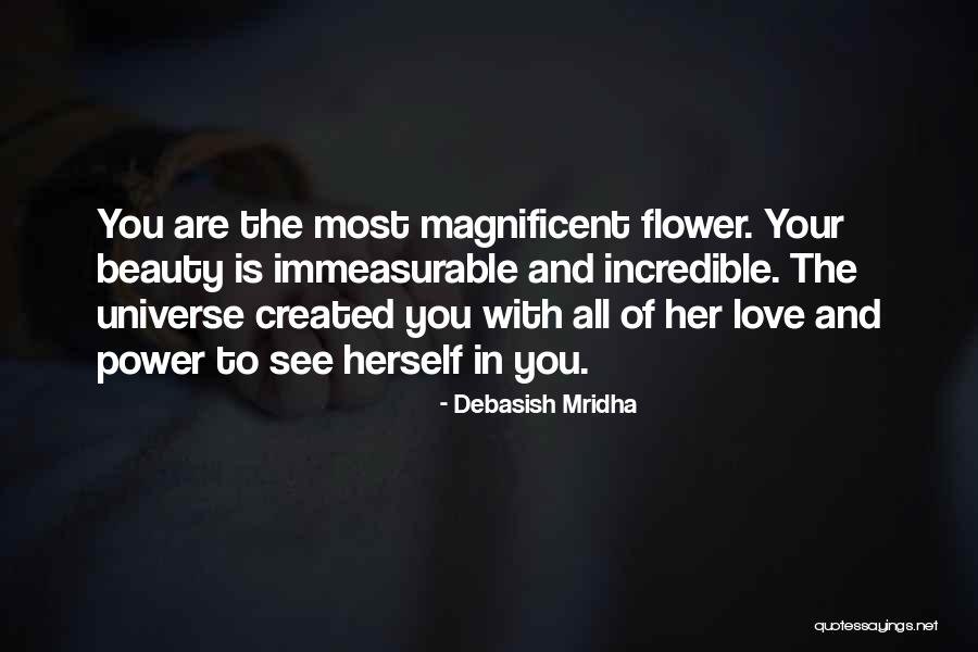 Immeasurable Beauty Quotes By Debasish Mridha Immeasurable Beauty Quotes By Debasish Mridha