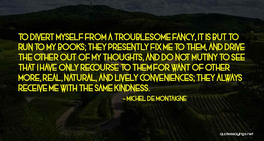 Immeasurable Vs Unmeasurable Quotes By Michel De Montaigne Immeasurable Vs Unmeasurable Quotes By Michel De Montaigne