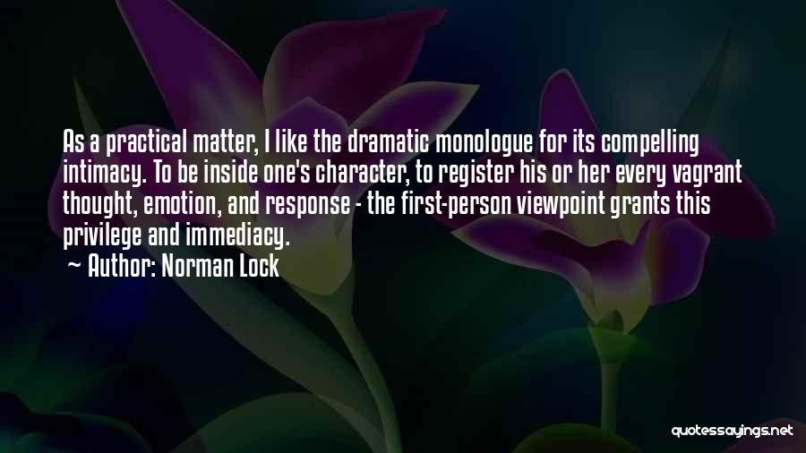 Immediacy Quotes By Norman Lock