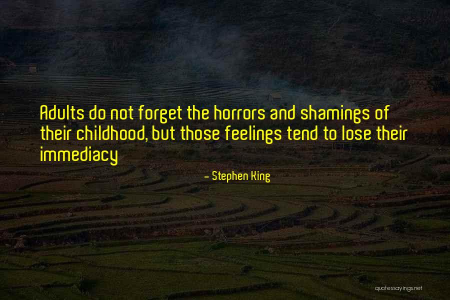 Immediacy Quotes By Stephen King