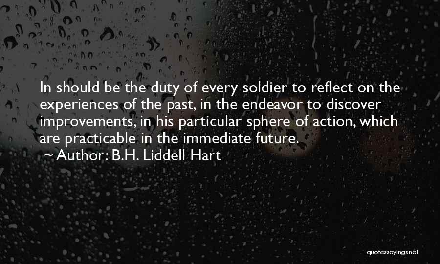 Immediate Action Quotes By B.H. Liddell Hart