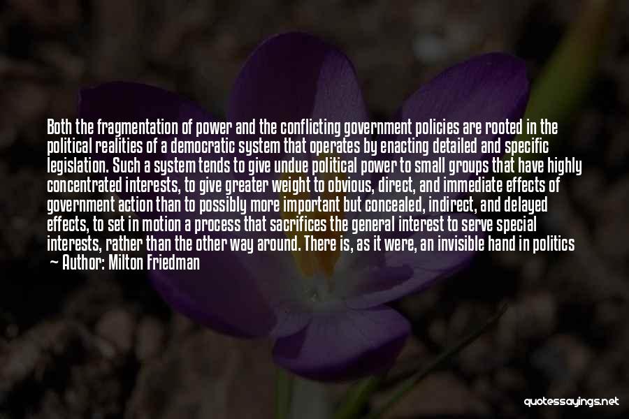 Immediate Action Quotes By Milton Friedman