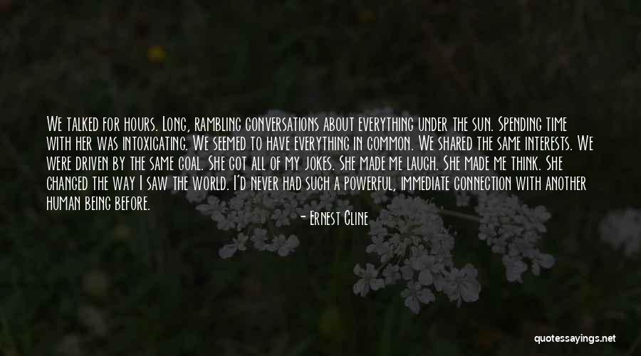 Immediate Connection Quotes By Ernest Cline Immediate Connection Quotes By Ernest Cline
