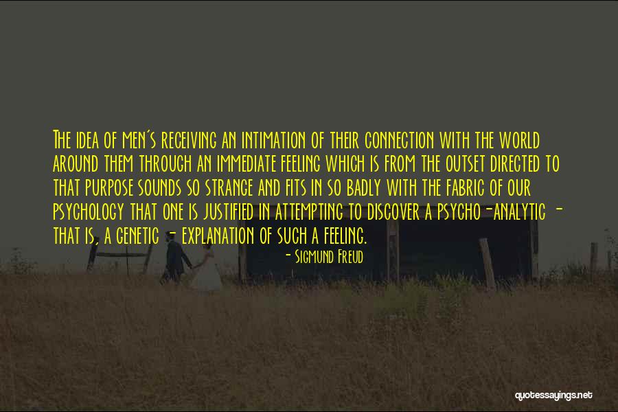 Immediate Connection Quotes By Sigmund Freud Immediate Connection Quotes By Sigmund Freud