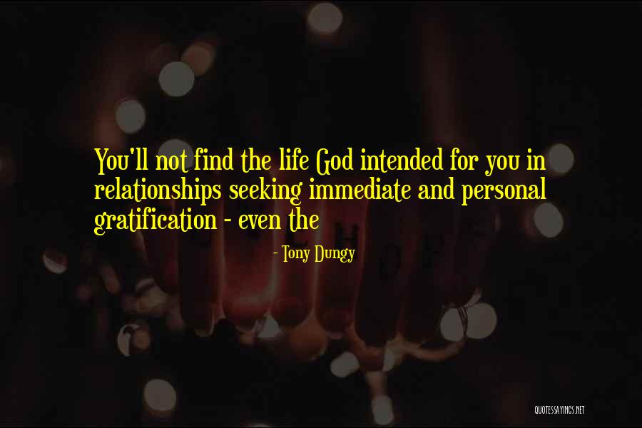 Immediate Gratification Quotes By Tony Dungy