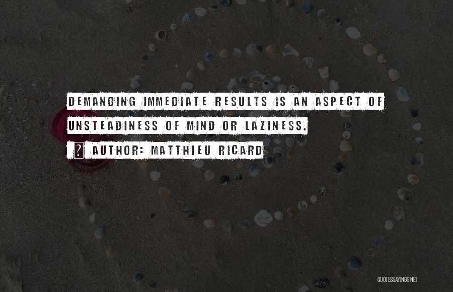 Immediate Quotes By Matthieu Ricard