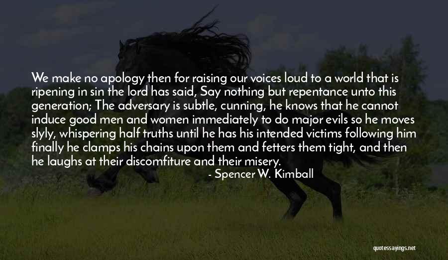 Immediately Following Quotes By Spencer W. Kimball Immediately Following Quotes By Spencer W. Kimball
