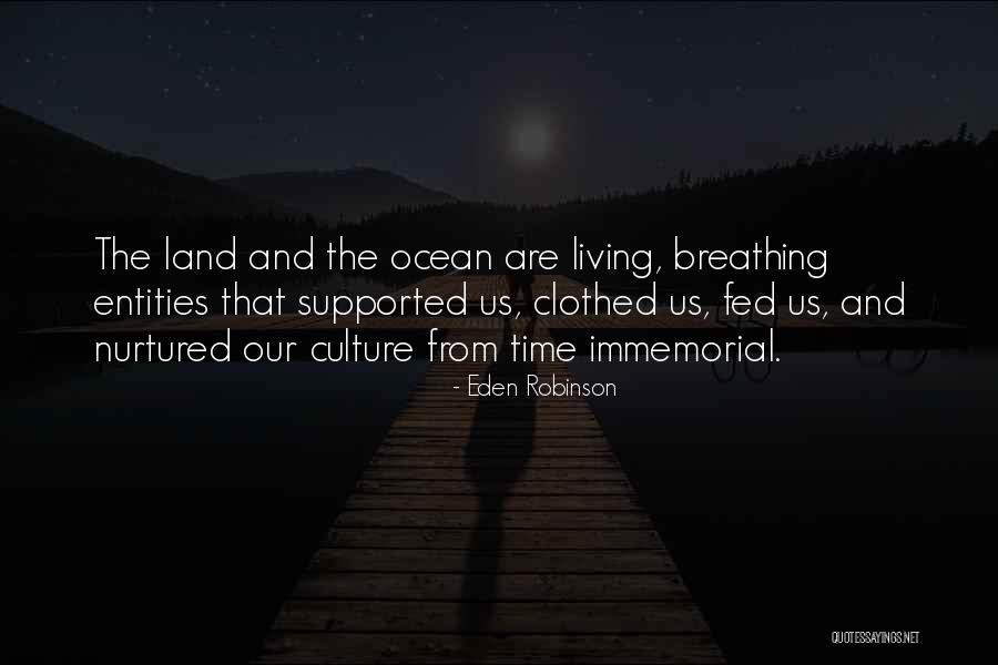 Immemorial Quotes By Eden Robinson Immemorial Quotes By Eden Robinson
