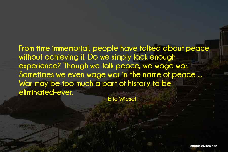 Immemorial Quotes By Elie Wiesel Immemorial Quotes By Elie Wiesel