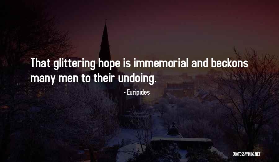 Immemorial Quotes By Euripides Immemorial Quotes By Euripides