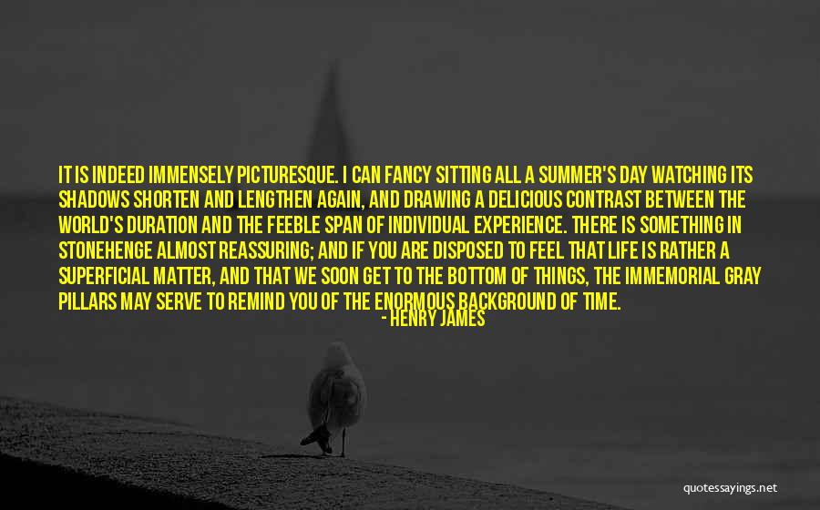 Immemorial Quotes By Henry James Immemorial Quotes By Henry James