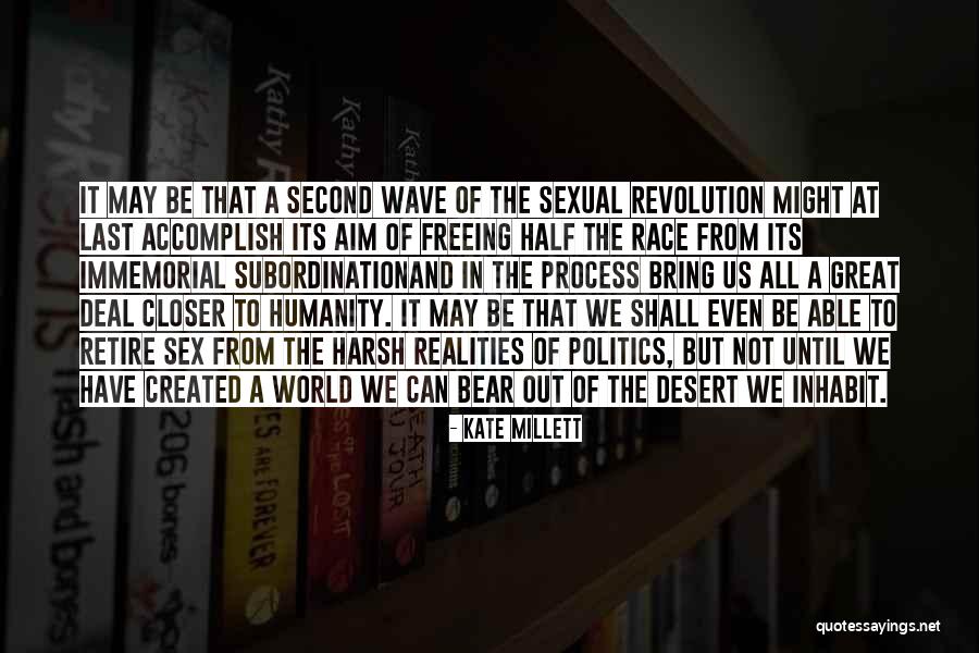 Immemorial Quotes By Kate Millett Immemorial Quotes By Kate Millett