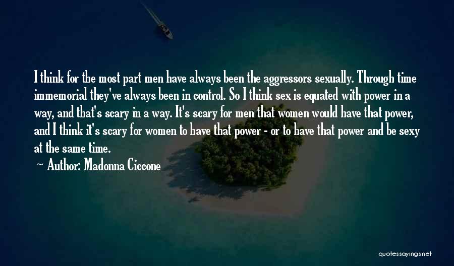 Immemorial Quotes By Madonna Ciccone