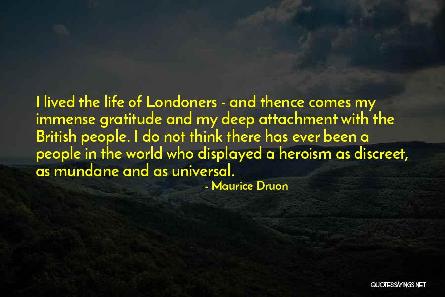 Immense Gratitude Quotes By Maurice Druon Immense Gratitude Quotes By Maurice Druon