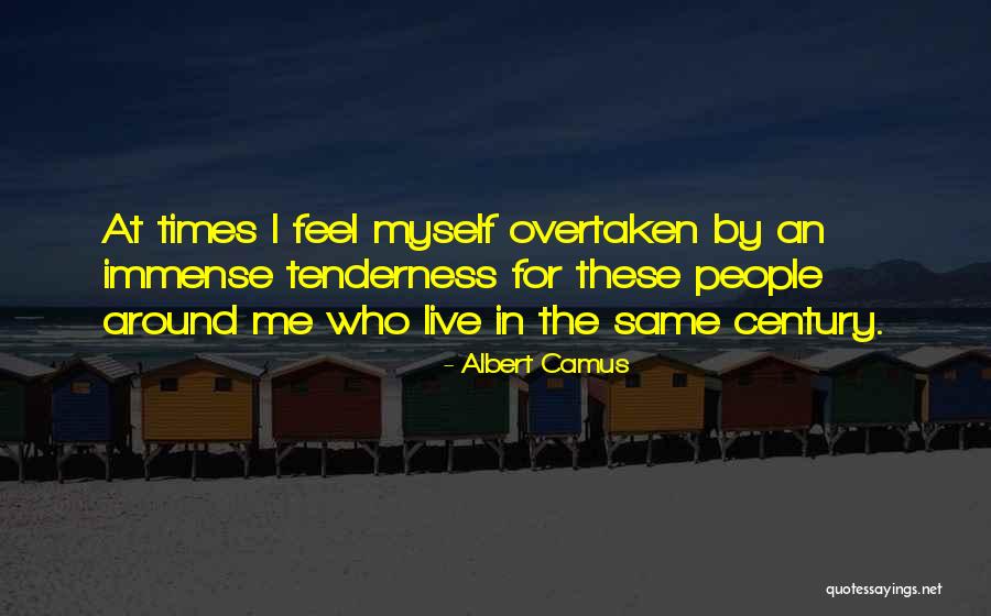 Immense Happiness Quotes By Albert Camus