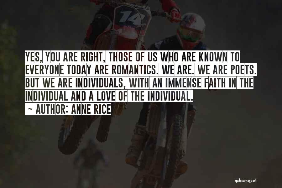 Immense Love Quotes By Anne Rice