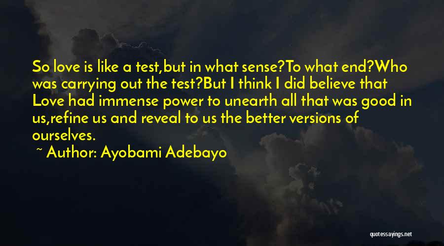 Immense Love Quotes By Ayobami Adebayo