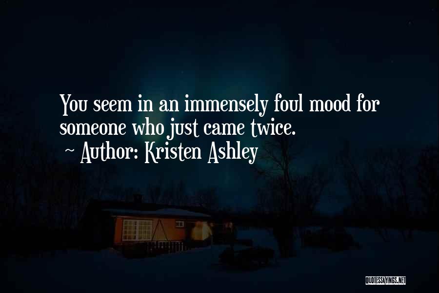 Immensely Quotes By Kristen Ashley