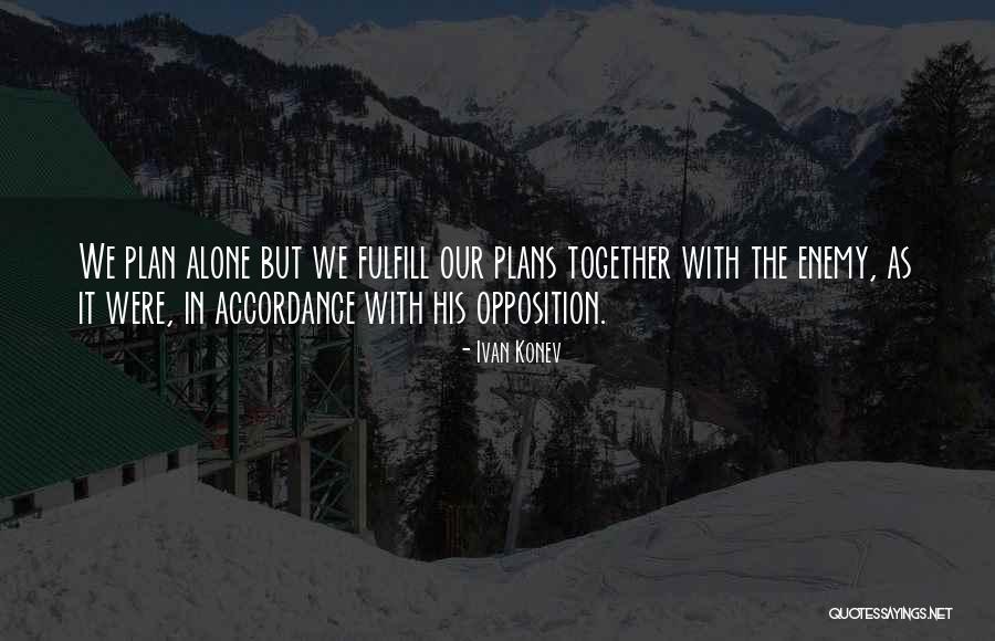 Immensities Quotes By Ivan Konev Immensities Quotes By Ivan Konev