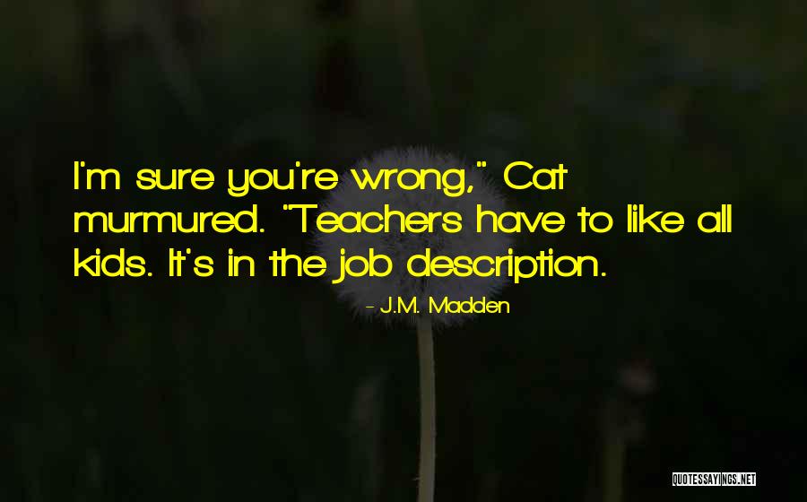 Immenso Lyrics Quotes By J.M. Madden Immenso Lyrics Quotes By J.M. Madden