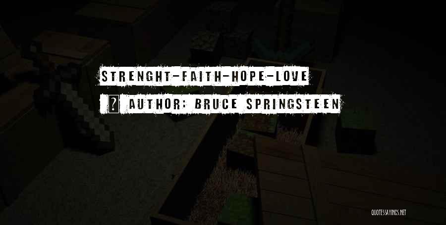 Immerse Bible Quotes By Bruce Springsteen