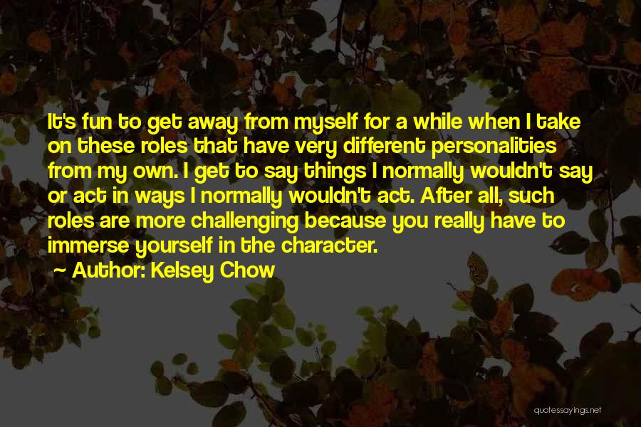 Immerse Quotes By Kelsey Chow