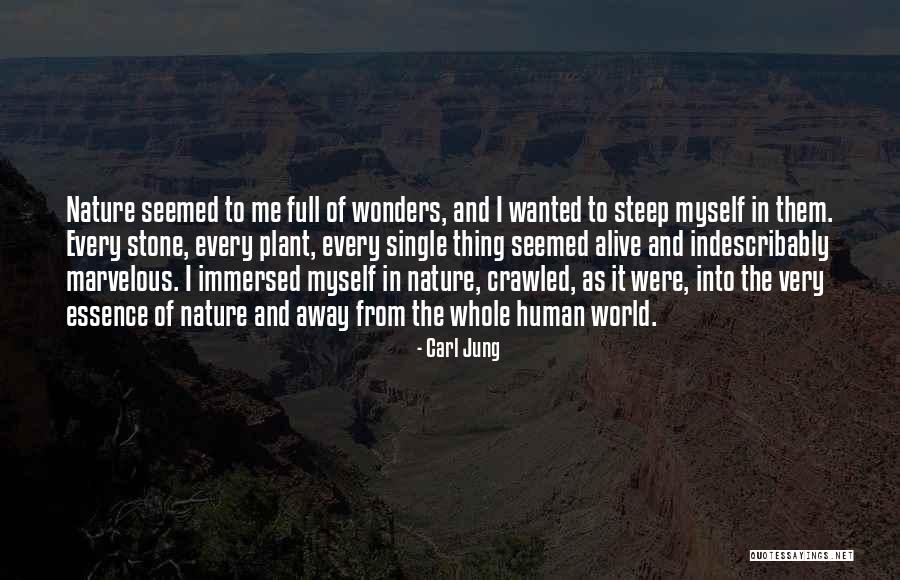 Immersed In Nature Quotes By Carl Jung Immersed In Nature Quotes By Carl Jung