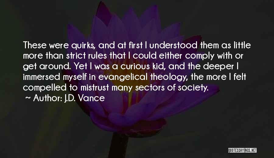Immersed Quotes By J.D. Vance