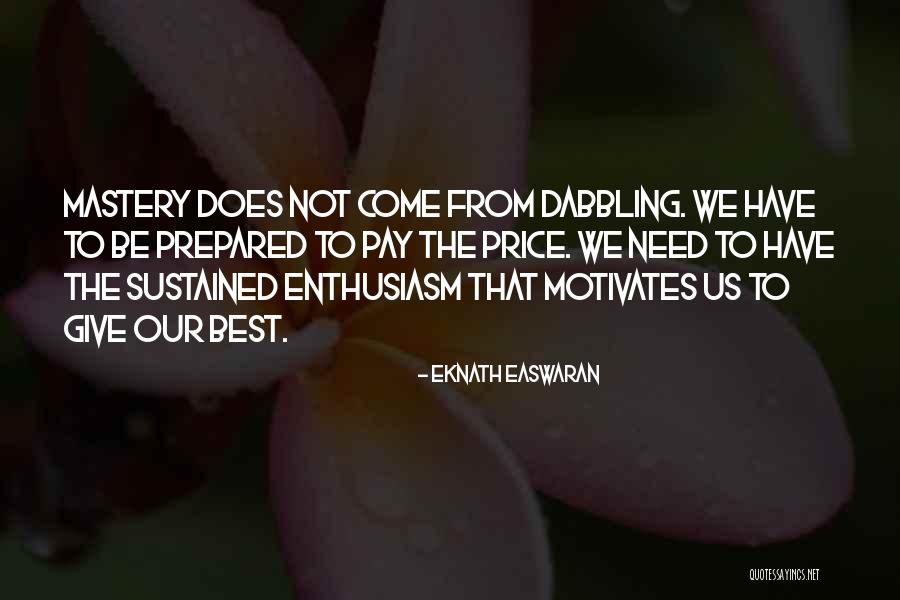 Immersion Instruction Quotes By Eknath Easwaran Immersion Instruction Quotes By Eknath Easwaran