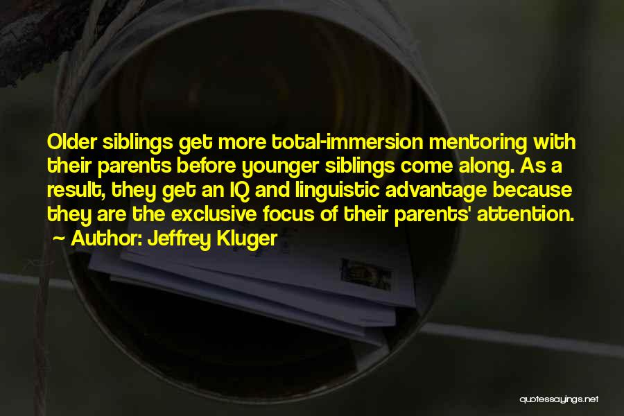 Immersion Quotes By Jeffrey Kluger