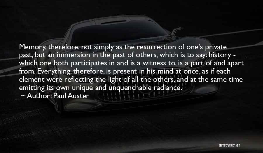 Immersion Quotes By Paul Auster