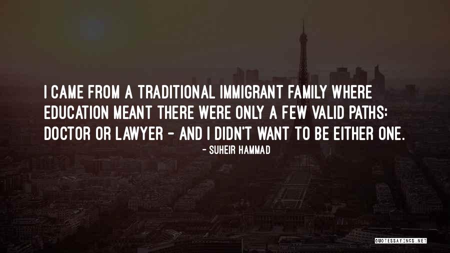 Immigrant Education Quotes By Suheir Hammad Immigrant Education Quotes By Suheir Hammad