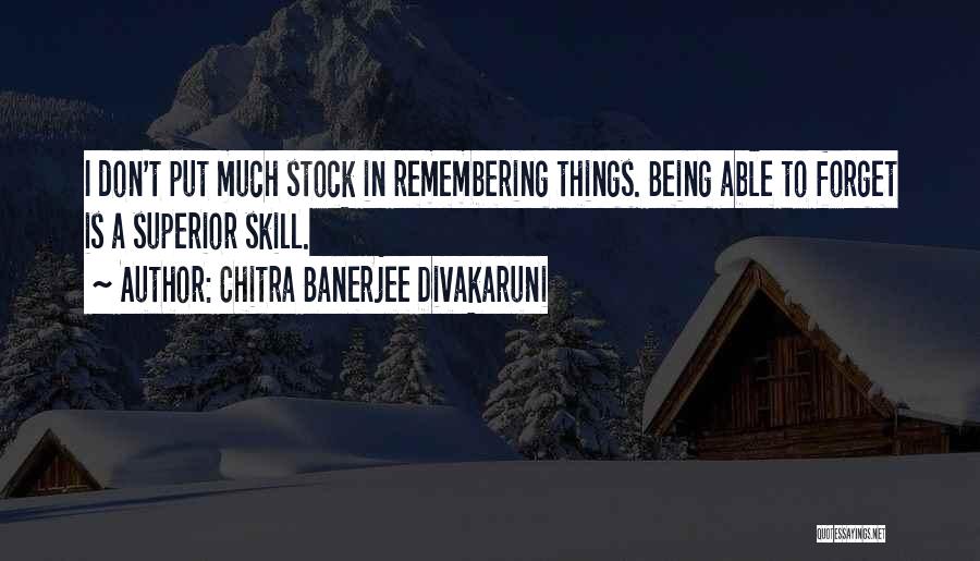 Immigrant Quotes By Chitra Banerjee Divakaruni