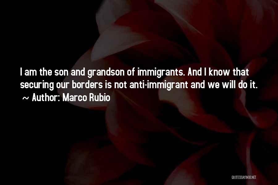 Immigrant Quotes By Marco Rubio