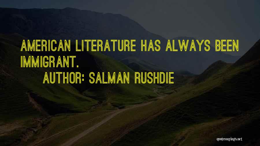 Immigrant Quotes By Salman Rushdie