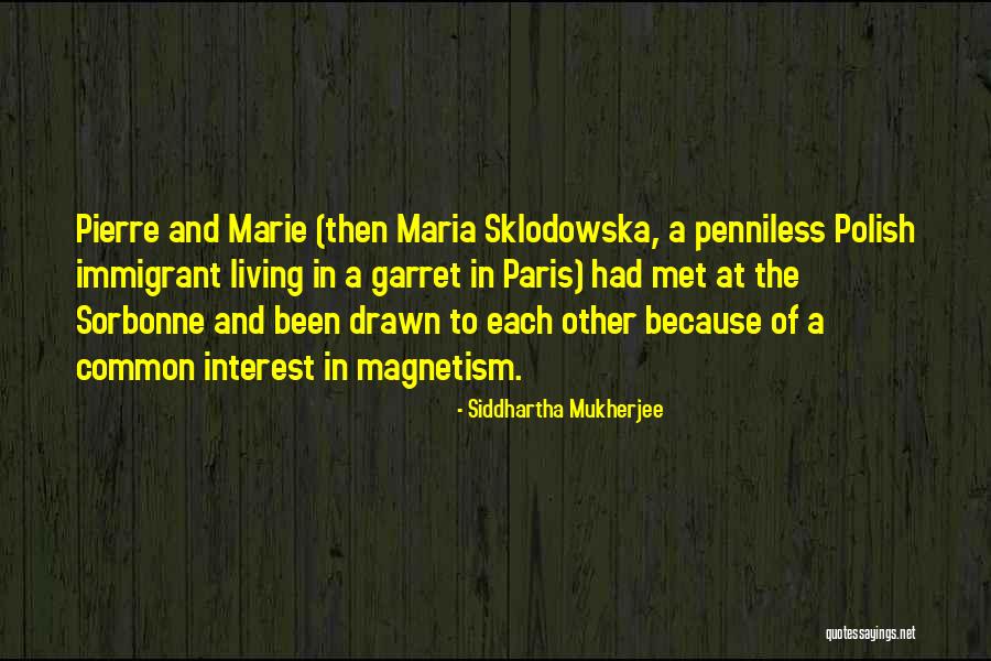 Immigrant Quotes By Siddhartha Mukherjee