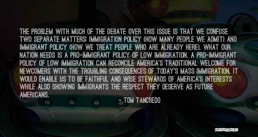 Immigrant Quotes By Tom Tancredo