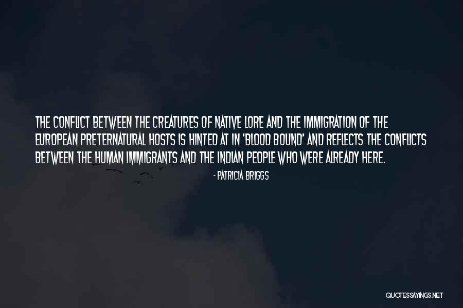 Immigrants And Immigration Quotes By Patricia Briggs Immigrants And Immigration Quotes By Patricia Briggs